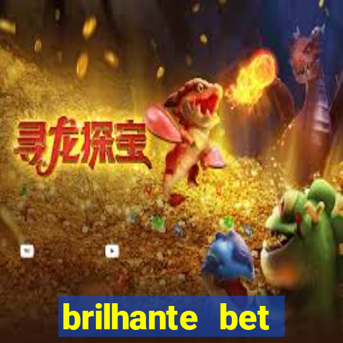 brilhante bet plataforma de jogos
